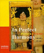 In Perfect Harmony: Picture and Frame, 1850-1920