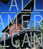 All American: Innovation in American Architecture