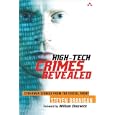 High-Tech Crimes Revealed: Cyberwar Stories from the Digital Front