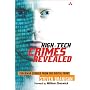 High-Tech Crimes Revealed: Cyberwar Stories from the Digital Front