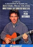 Pete Huttlinger - Guitarists Guide To Better Practicing [DVD]