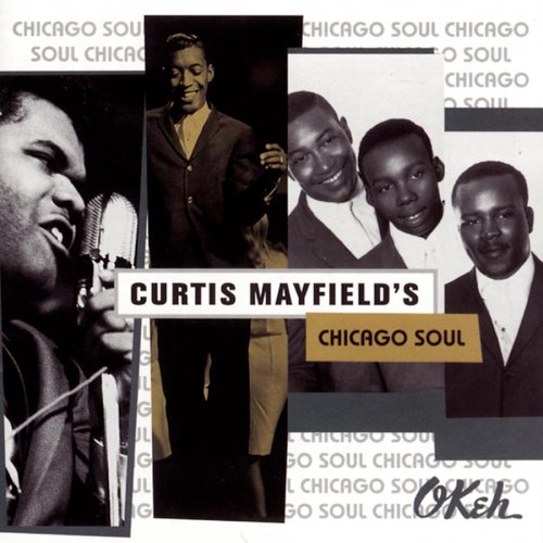 CD-Charts  Search : Curtis Mayfield's Chicago Soul