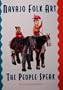 Navajo Folk Art: The People Speak
