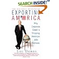 Exporting America: Why Corporate Greed Is Shipping American Jobs Overseas