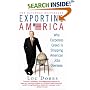 Exporting America: Why Corporate Greed Is Shipping American Jobs Overseas
