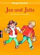 Jan und Julia. Die sch�nsten Geschichten