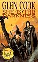 She Is The Darkness: Book Two of Glittering Stone: A Novel of the Black Company (Chronicles of The Black Company)