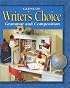 Writer's Choice ? 2001 Grade 6 Student Edition : Grammar and Composition