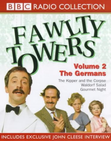 Fawlty Towers: The Kipper and the Corpse/The Germans/Waldorf Salad/Gourmet Night v.2 (BBC Radio Collection) (Vol 2)