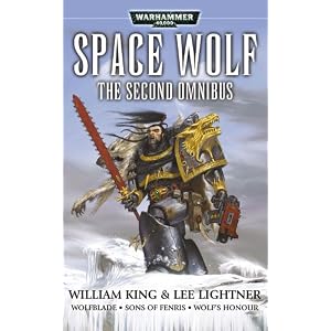 Space Wolf: The Second Omnibus (Space Wolves) by William King and Lee Lightner