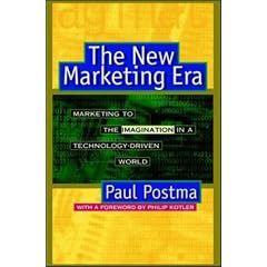 New Marketing Era: Marketing to the Imagination in a Technology Driven World