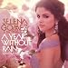 A Year Without Rain [Deluxe Edition]