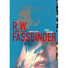 Rainer Werner Fassbinder : Un cin�aste d'Allemagne