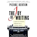 the joy of writing a guide for writers disguised as a literary memoir