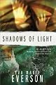 Shadows of Light: Sequel to Shadow of Dreams and Summon the Shadows