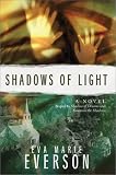  : Shadows of Light (Shadow of Dreams Series #3)
