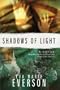 SHADOWS OF LIGHT