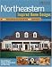 Book Northeastern Inspired Home Designs