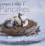 Blinis & Crepes (With Friends)