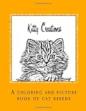 Kitty Creations: A coloring and picture book of cat breeds