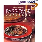 The New York Times Passover Cookbook : More Than 200 Holiday Recipes from Top Chefs and... by  Linda Amster