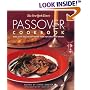 The New York Times Passover Cookbook : More Than 200 Holiday Recipes from Top Chefs and Writers