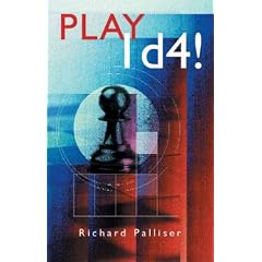 Play 1d4! (Batsford Chess Book)