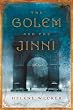 The Golem And The Jinni: A Novel