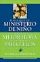 Haga que su ministerio de ni��os sea la mejor hora de la semana de ellos (Making Your Childrens Ministry the Best Hour of Every Kids Week) (Spanish Edition)