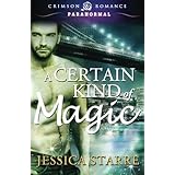 a certain kind of magic