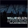 Willie Nelson & Friends: Outlaws & Angels
