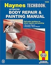 Haynes Techbook : Automotive Body Repairs & Painting Manual