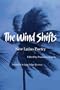 The Wind Shifts: New Latino Poetry (Camino del Sol)
