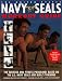 The United States Navy SEALs Workout Guide : The Exercises and Fitness Programs Used by the U.S. Navy SEALS and Bud's Training