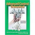 Advanced Control Unleashed (Plant Performance Management for Optimum Benefit) (Hardcover)