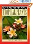 Growing Tropical Plants
