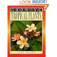 Growing Tropical Plants
