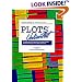 Plots Unlimited: For the Writer of Novels, Short Stories, Plays, Screenplays and Television Episodes : A Creative Source for Generating a Virtually Limitless Number
