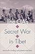 The CIA's Secret War in Tibet