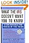 What the IRS Doesn't Want You to Know: A CPA Reveals the Tricks of the Trade