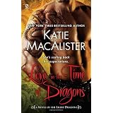 Love in the Time of Dragons: A Novel of the Light Dragons ~ Katie MacAlister