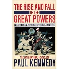 The Rise and Fall of the Great Powers: Economic Change and Military Conflict from 1500-2000