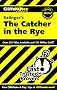 CliffsNotes on Salinger's The Catcher in the Rye (Cliffsnotes Literature Guides)