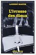 L'Ivresse des dieux - Grand Prix de la Litt�rature Polici�re 2003