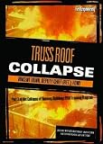 Truss Roof Collapse Dvd: Part Of The Collapse Of Burning Buildings Video Training Program (Collapse of Burning Buildings DVD Training Program)