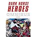 Dark Horse Heroes Omnibus Volume 1 (v. 1)