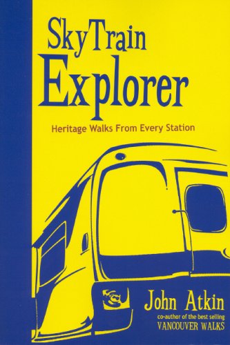 City Travel Guides Discounted  Books : Skytrain Explorer: Heritage Walks from Every Station