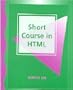 Short Course in HTML