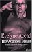 The Wounded Breast: Intimate Journeys Through Cancer