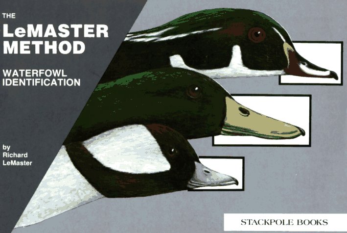 Waterfowl Identification: The Lemaster Method under Living on the Land in The Books Store